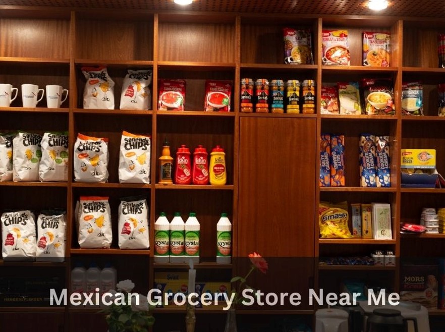 Mexican Grocery Store Near Me