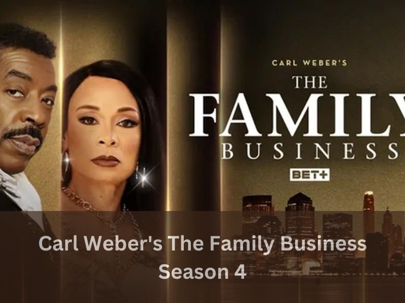 Carl Weber’s The Family Business Season 4